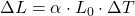 \Delta L = \alpha \cdot L_0 \cdot \Delta T