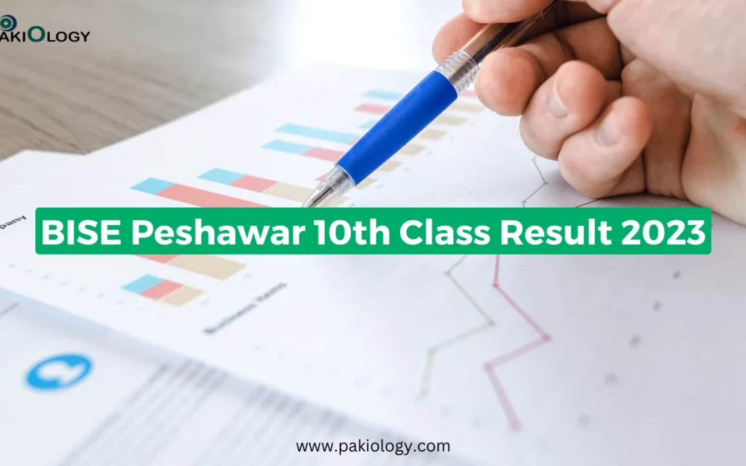 BISE Peshawar Result 2023 10th & 9th Class [Check Live]