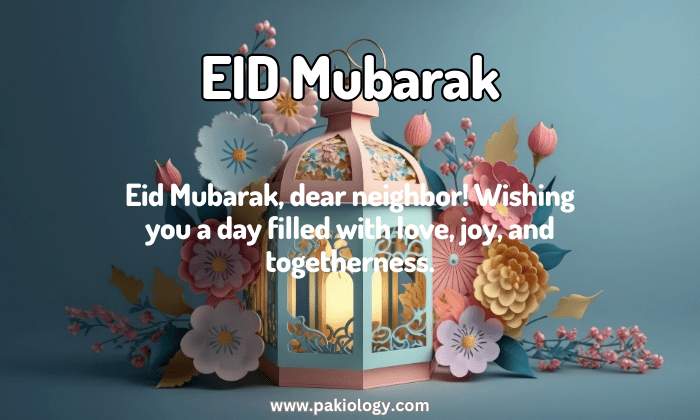 Eid Mubarak Wishes For Neighbors: