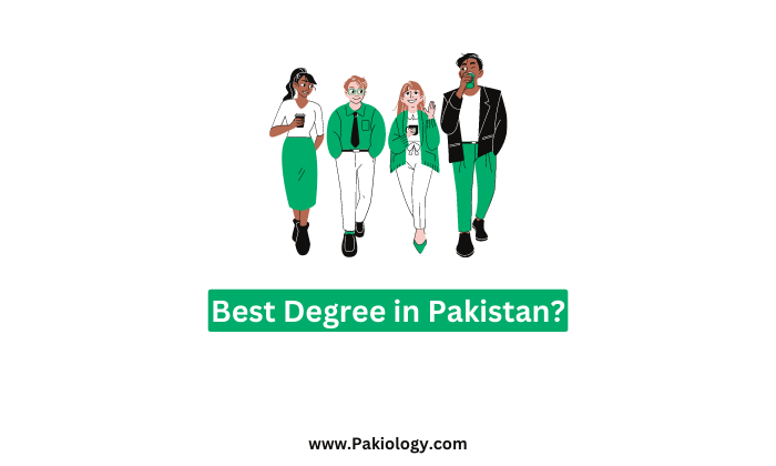 Best Degree in Pakistan