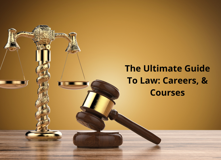 The Ultimate Guide To Law Careers, & Courses