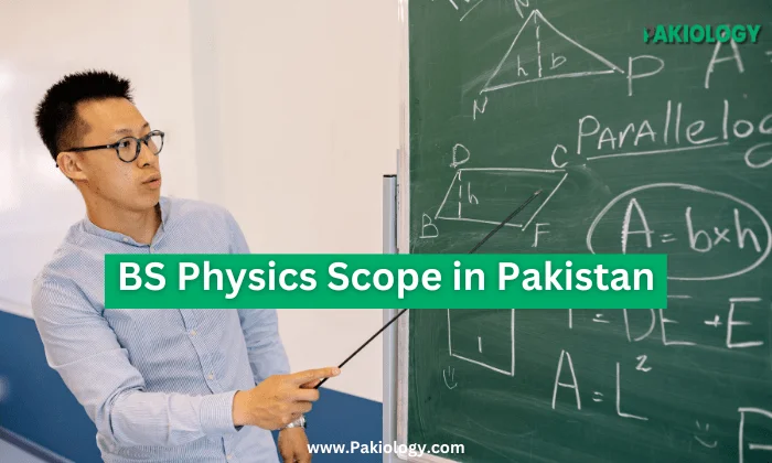 BS Physics Scope in Pakistan