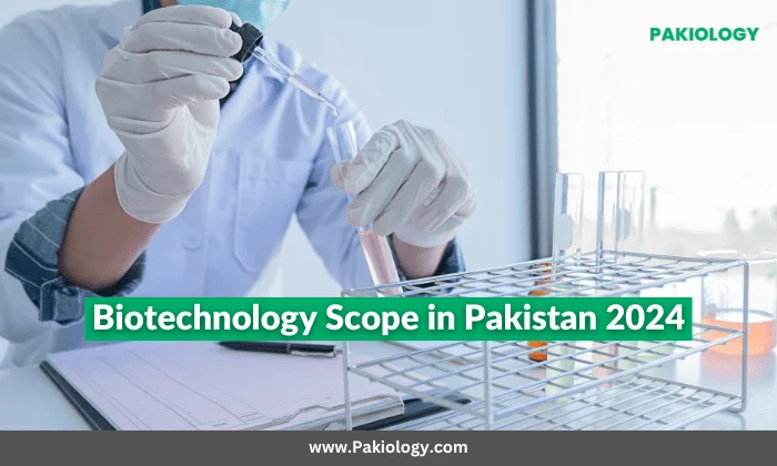 Biotechnology Scope in Pakistan
